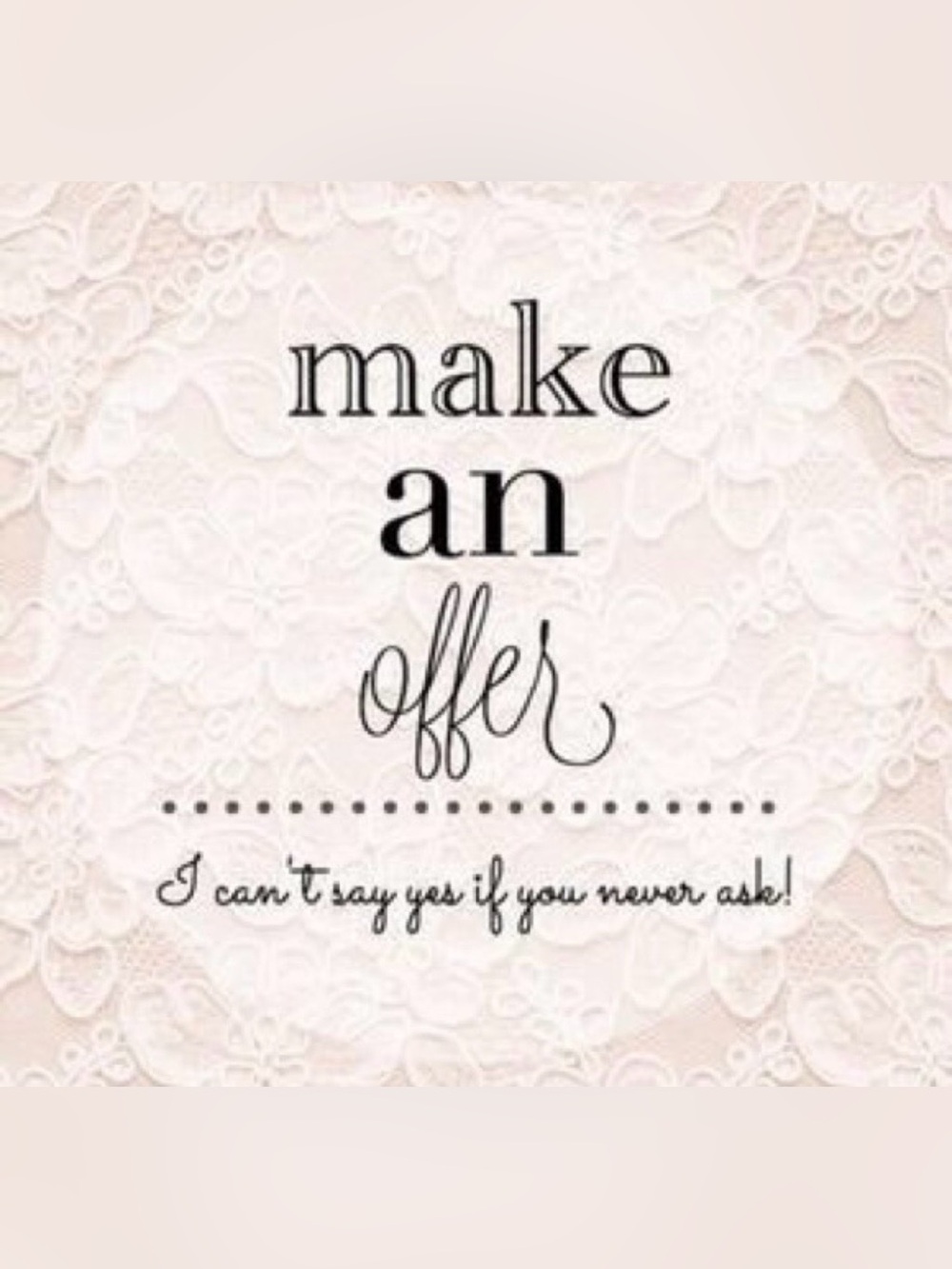 Offers Welcome! 🛍️